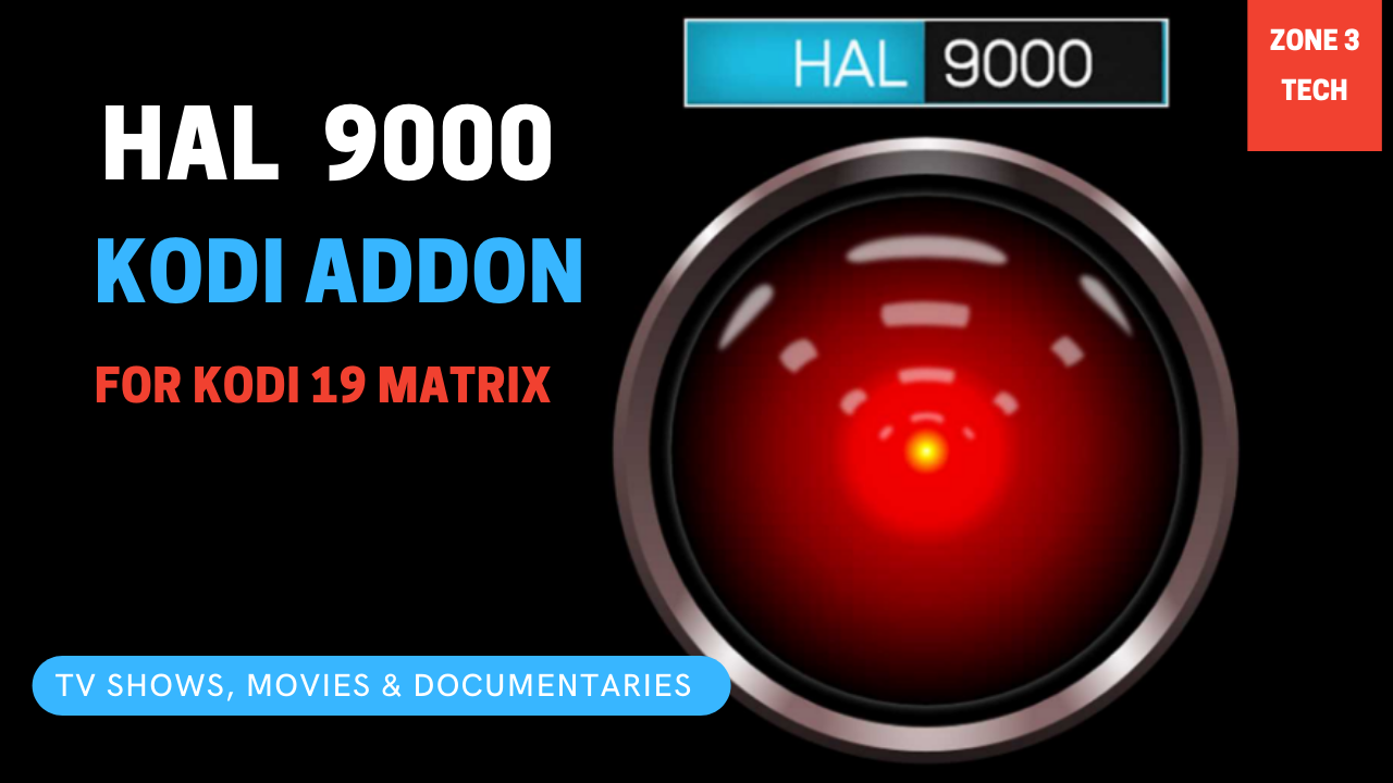 Install HAL 9000 3rd Party Kodi add-on - 19 Matrix